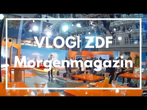 VLOG| ZDF Morgenmagazin