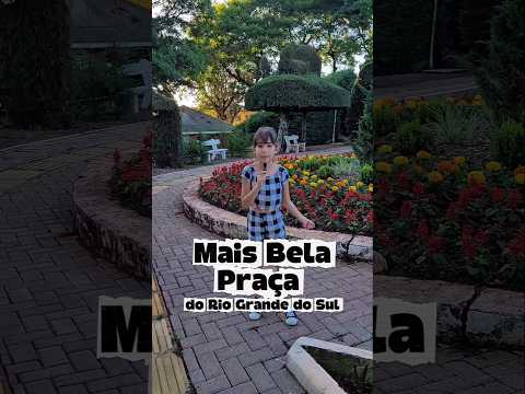 A mais bela praça do Rio Grande do Sul.