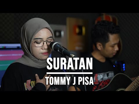 SURATAN - TOMMY J PISA (LIVE COVER INDAH YASTAMI)