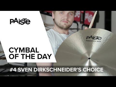 PAISTE "Cymbal of the Day" - #4 Sven Dirkschneider's choice (GER)