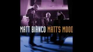 Matt Bianco - Matt's Mood (CoolFunk Remix)