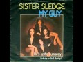 Sister Sledge - My Guy