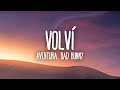 Aventura, Bad Bunny - Volví