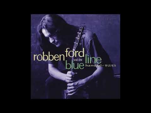 Robben Ford & The Blue Line - Rugged Road