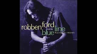 Robben Ford &amp; The Blue Line - Rugged Road