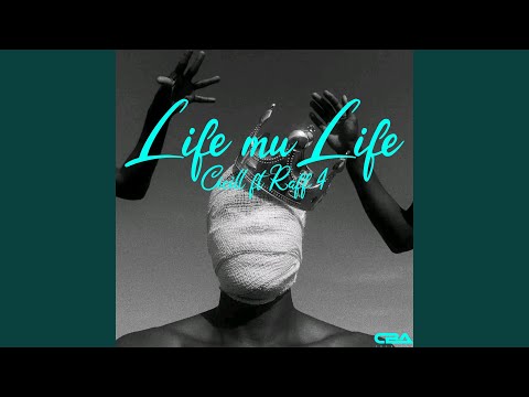 Life mu Life (feat. Raff 4)