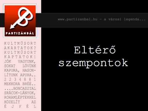 Partizánbál 242 - Eltérő szempontok