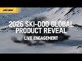 Ski Doo 2026 Model Year Reveal With Live Engagement