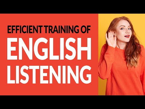 Efficient Training Of Spoken English Listening #016