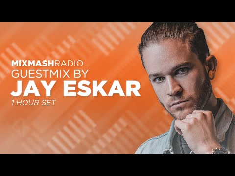 Laidback Luke Presents: Jay Eskar Guest Mix | Mixmash Radio #284