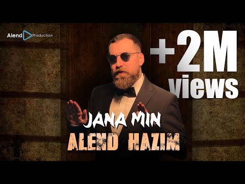 Alend Hazim - Jana Min \ ئەلند حازم - جانا من