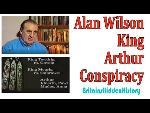 Alan Wilson  King Arthur Conspiracy