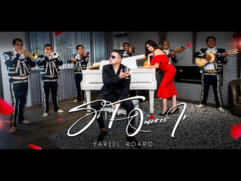 Yariel Roaro - Si Te Quieres Ir - Video Oficial