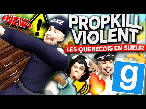 PROPKILL EN 2018 AVEC UN ANTI-PROPKILL ! POUSSER A BOUT DES GROS KIKOOS QUÉBÉCOIS ! - GMOD DARKRP