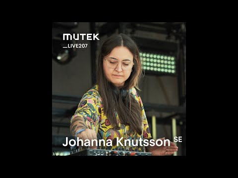 MUTEKLIVE207 - Johanna Knutsson