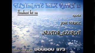 ZOUK NOSTALGIE - ULTIMATE MIX PART 13 - Soukwé kô ou ► By DOUDOU 973
