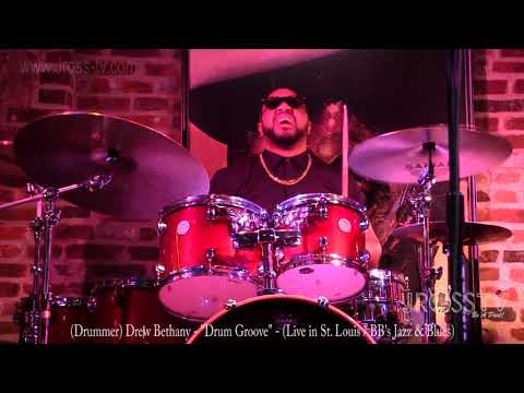 James Ross @ (Drummer) Drew Bethany - "Drum Groove" - www.Jross-tv.com (St. Louis)