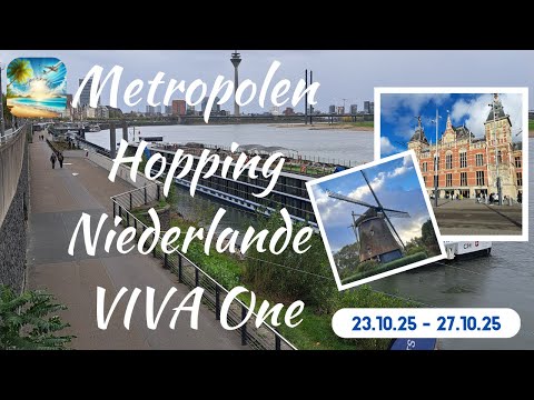 Metropolen Hopping Niederlande mit VIVA ONE im Oktober 2025