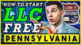 How To Start an LLC in Pennsylvania For FREE (in under 5 minutes) 🇺🇸
