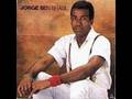 Jorge Ben Jor - Oba, la vem ela