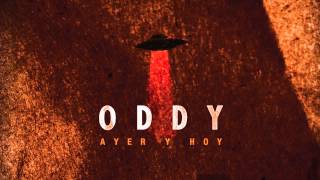 Oddy - Ayer Y Hoy (2012)