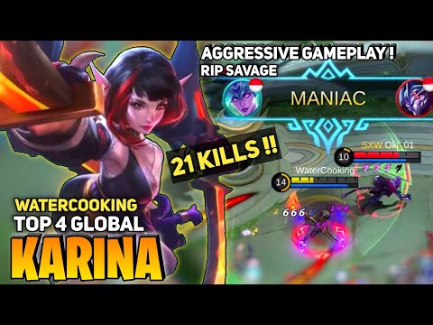 Rip SAVAGE! 21 Kills, Karina Super Aggressive Gameplay | By WaterCooking - Mobile Legends