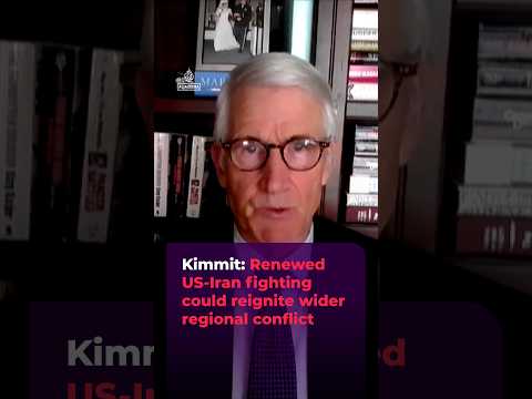 Kimmit: Renewed US-Iran fighting could reignite wider regional conflict