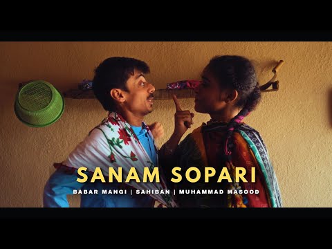 Babar Mangi - Sanam Sopari Ft. Sahiban & Muhammad Masood | Sindhi Song