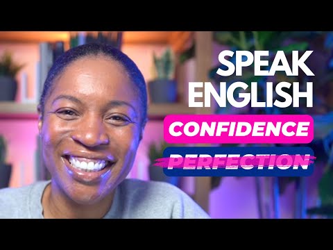 HOW TO SET YOUR ENGLISH FREE AND SPEAK WITH CONFIDENCE