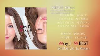 May J. / Believe [with lyrics] (2015.1.1 ALBUM "W BEST -Original &amp; Covers-")