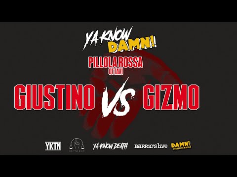 Ya know damn - Pillola rossa : Giustino VS Gizmo - Ottavi di finale  - @Barrio's Live (MI)