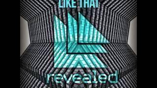 Bassjackers  Like That Original Mix