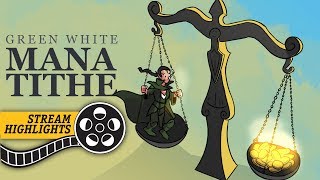 You Gotta Pay the Troll Toll (GW Mana Tithe, Modern) – Stream Highlights