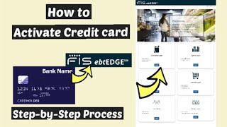 Activate EBT Credit Card online Tutorial / Ebtedge Credit Card Registration and Login