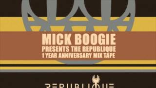 The Republique 1 Year Anniversary Mixtape by Mick Boogie