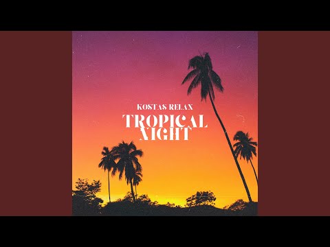 Tropical Night-2