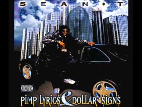 Sean T Ft Scoot Dogg - Pimp Lyrics & Dollar Signs