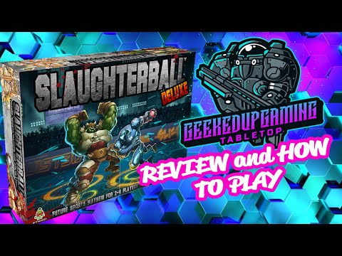 SlaughterBall “Review” with GeekedupgamingReviewGroup