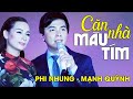 CĂN NHÀ MÀU TÍM - Mạnh Quỳnh ft. Phi Nhung  | Official Music Video