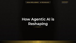 How Agentic AI is Reshaping Legal Workflows in 2024