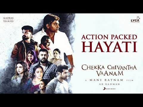 Chekka Chivantha Vaanam  - Action Packed Hayati - @ARRahman  | Mani Ratnam