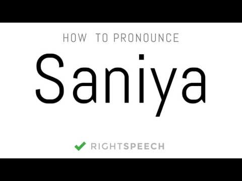 Saniya - How to pronounce Saniya - Indian Girl Name