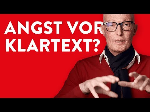 KLARTEXT - Hält Dich Angst von klarer Sprache in Deinen Werbetexten ab?
