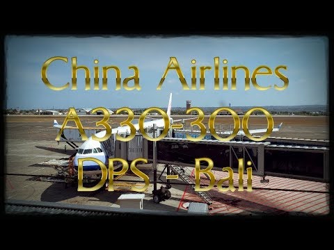 China Airlines A330-300 Take-Off @ DPS Bali (GE CF6-80E1)