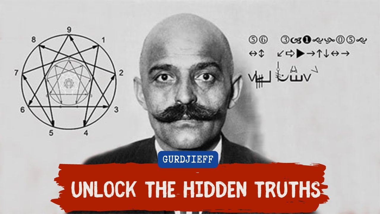 George GURDJIEFF: The Teachings That Changed the World