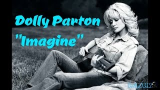 Dolly Parton - &quot;Imagine&quot;| Dolly0312