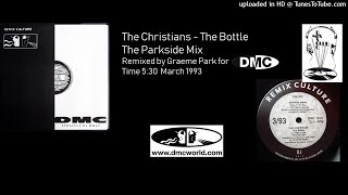 The Christians - The Bottle (DMC Remix by Graeme Park March 1993)