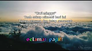 Download lagu Story wa 30 detik, selamat pagi HARI MINGGU, keren bikin story wa & ig mp3