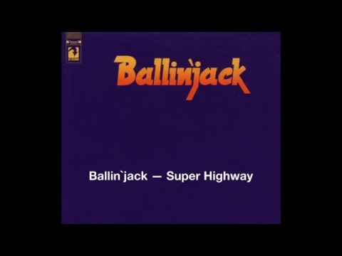 Ballin`jack — Super Highway