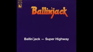 Ballin`jack — Super Highway